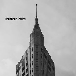 Undefined Relics