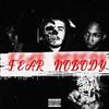 DaeBux - Fear Nobody (feat. Vmac & Bbysltt)