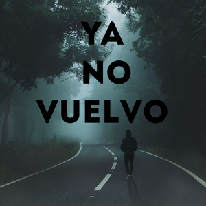 Ya no vuelvo