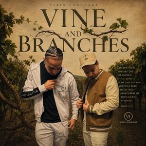 Vine and Branches (feat. Fasholy Shawn)