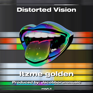 Distorted Vision