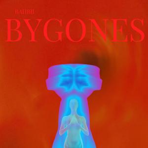 BYGONES