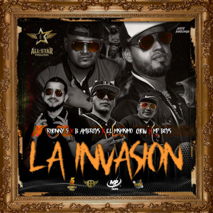 La Invasión (Pinoleros All Star)