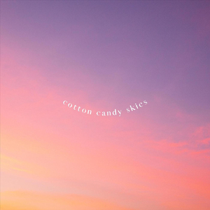Cotton Candy Skies (feat. Tai & Kentheheat)
