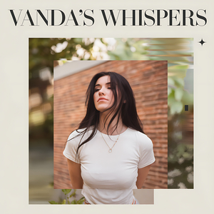 Vanda’s Whispers