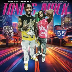 Tone & Mack (feat. Sauce walka)