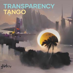 Transparency Tango