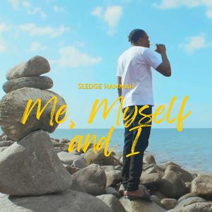 Me, Myself & I