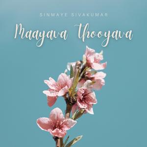 Maayava Thooyava