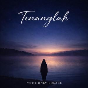 Tenanglah