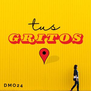 Tus Gritos