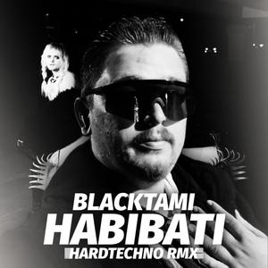 HABIBATI (HARDTECHNO RMX)