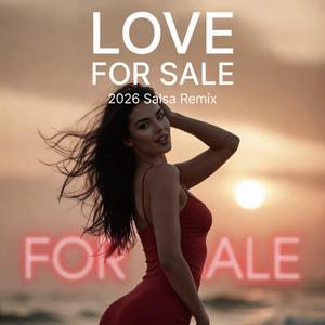 Love For Sale (2026 Salsa Remix)