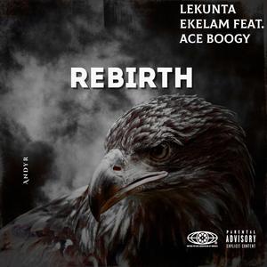Rebith (feat. Ace boogy)