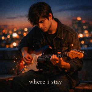 Where I Stay (feat. Suno)