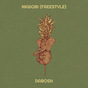 Nkwobi (Freestyle)