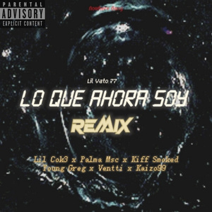 Lo Que Ahora Soy (Remix)