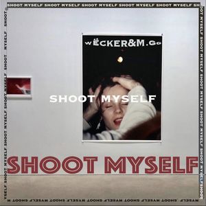 SHOOT MYSELF(Prod. by Yoken)