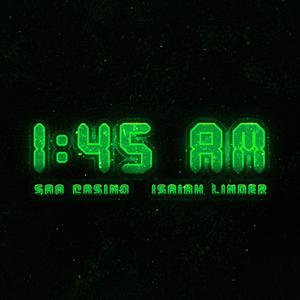 1:45 (feat. Isaiah Linder)