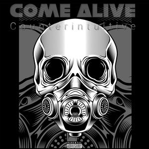 come alive