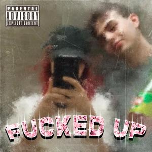 Fucked up (feat. Imnotsatanic)