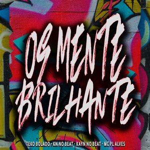 Os Mente Brilhante (feat. mc pl alves)