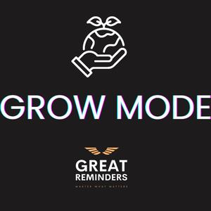 Grow Mode (Lead to Grow)