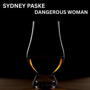 I'm a Dangerous Woman