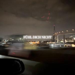 fühl dich nicht