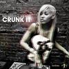 Gigi Barocco - Crunk It (Dub Mix)