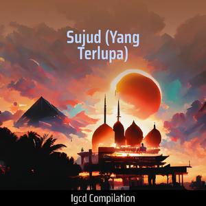Sujud (Yang Terlupa)