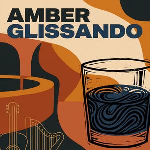 Amber Glissando