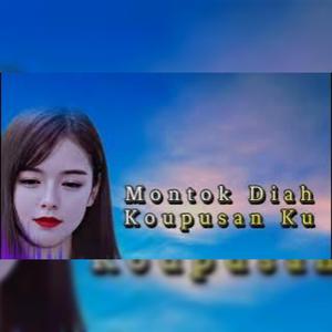 Montok Diah Koupusan Ku