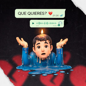 Que Quieres?