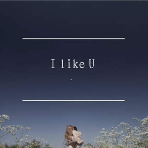 I like U (prod.Furyl,4_Chords)