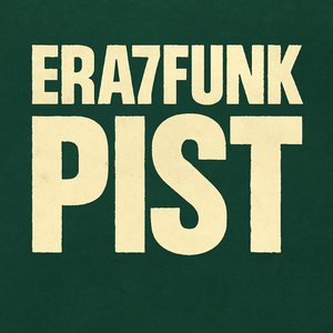 Era7funk Pist