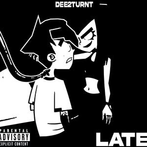 Late