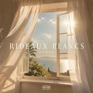 RIDEAUX BLANCS (feat. NAYZO)