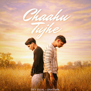 Chaahu Tujhe