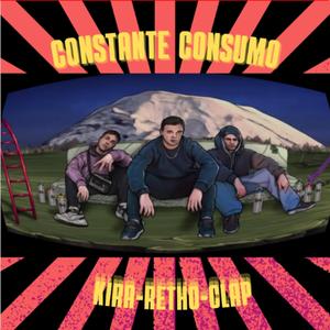 Constante Consumo (feat. Rethoben & Kira)
