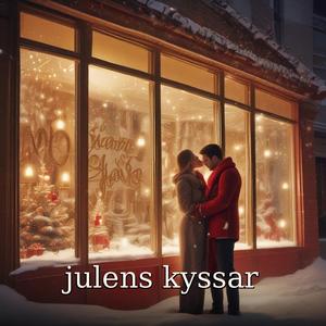 julens kyssar