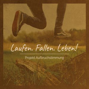 Aufbruchstimmung