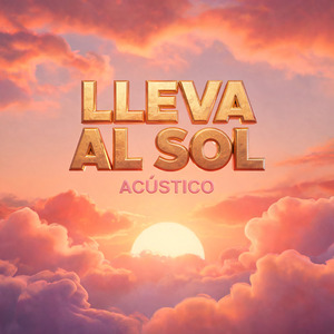 Lleva al Sol (Acústico)