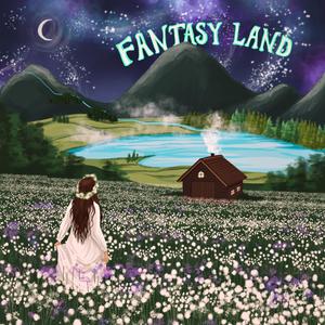 Fantasy Land