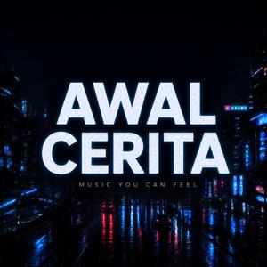 AWAL CERITA