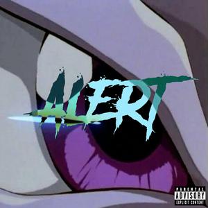 ALERT (feat. Weisty)