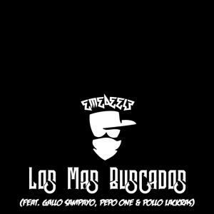 Los Mas Buscados (feat. Gallo Sampayo, Pepo One, Pollo Lackras)
