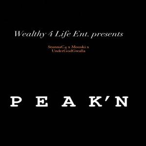 Peak'N (feat. Mooski & UnderGod Gwalla)