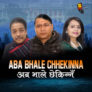ABA BHALE CHHEKINNA