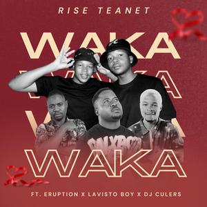 Waka (feat. Eruption, Lavisto Boy & Dj Culers)